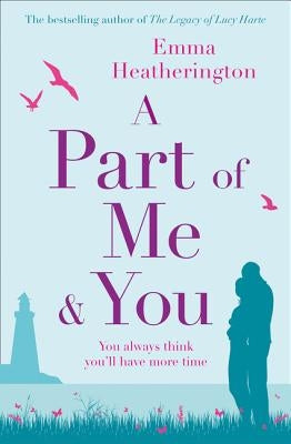 A Part of Me and You by Heatherington, Emma