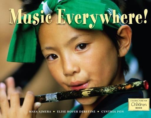 Music Everywhere! by Ajmera, Maya
