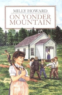 On Yonder Mountain by Howard, Milly