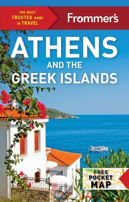 Frommer's Athens and the Greek Islands by Brewer, Stephen