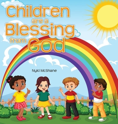 Children are a Blessing from God by McShane, Nyki