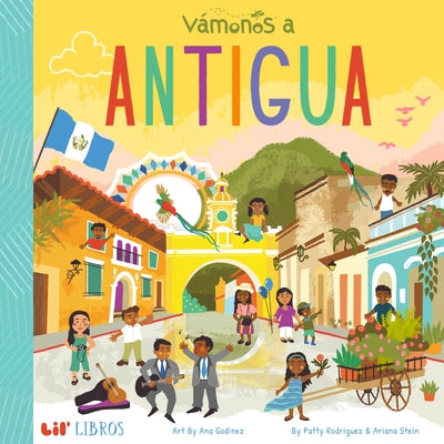 Vámonos: Antigua by Rodriguez, Patty
