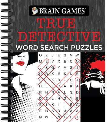 Brain Games - True Detective Word Search Puzzles by Publications International Ltd