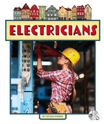 Electricians by Minden, Cecilia