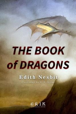 The Book of Dragons by Millar, H. R.