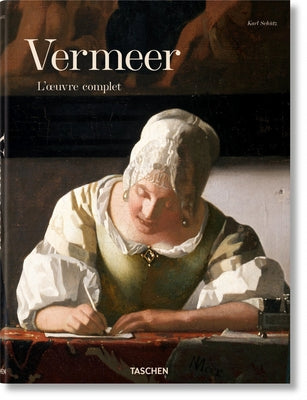 Vermeer. l'Oeuvre Complet by Sch&#252;tz, Karl