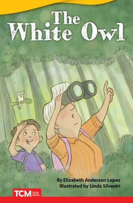 The White Owl by Anderson Lopez, Elizabeth