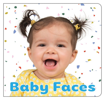 Baby Faces by Little Grasshopper Books