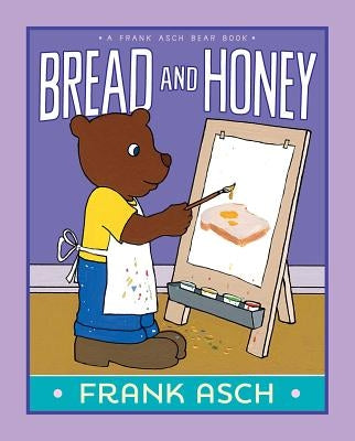 Bread and Honey by Asch, Frank
