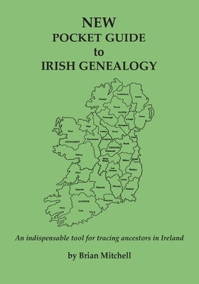 NEW Pocket Guide to Irish Genealogy by Mitchell, Brian