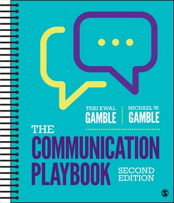 The Communication Playbook by Gamble, Teri Kwal