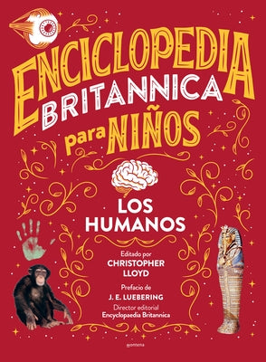 Enciclopedia Britannica Para Niños 3: Los Humanos / Britannica All New Kids' Enc Yclopedia: Humans by Luebering, J. E.