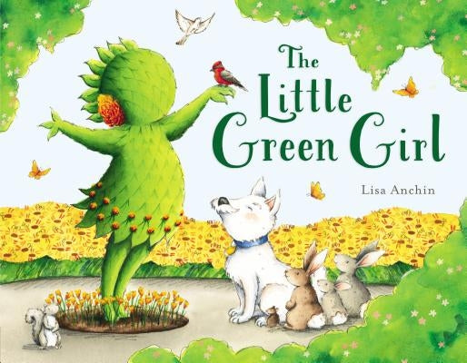 The Little Green Girl by Anchin, Lisa