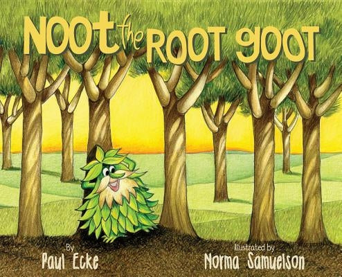 Noot the Root Goot by Ecke, Paul