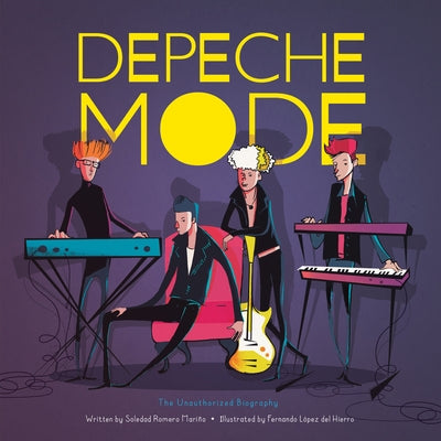 Depeche Mode: The Unauthorized Biography by Romero Mari&#241;o, Soledad