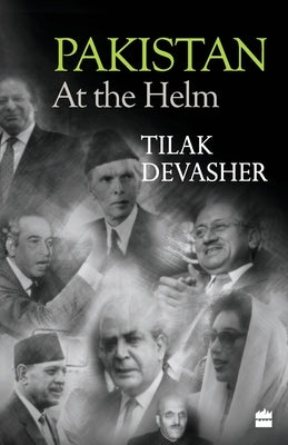 Pakistan: At the Helm by Devasher, Tilak