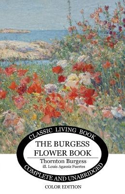 The Burgess Flower Book for Children by Burgess, Thornton S.