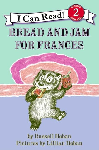 Bread and Jam for Frances by Hoban, Russell