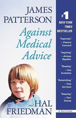 Against Medical Advice by Patterson, James