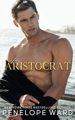 The Aristocrat by Ward, Penelope