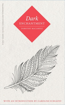 Dark Enchantment by Macardle, Dorothy