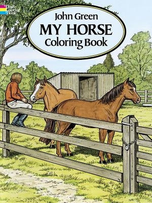 My Horse Coloring Book by Green, John