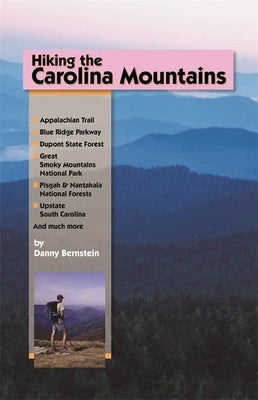 Hiking the Carolina Mountains by Bernstein, Danny