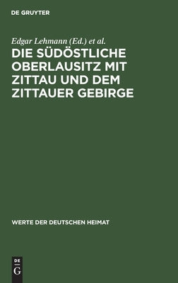 Die südöstliche Oberlausitz mit Zittau und dem Zittauer Gebirge by No Contributor