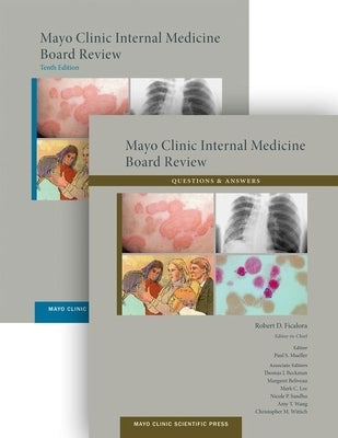 Mayo Clinic Internal Medicine Board Review 10th Edition by Ficalora