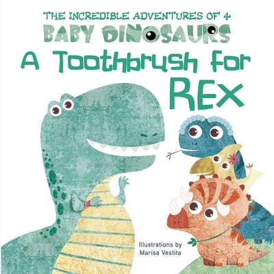 A Toothbrush for Rex by Vestita, Marisa