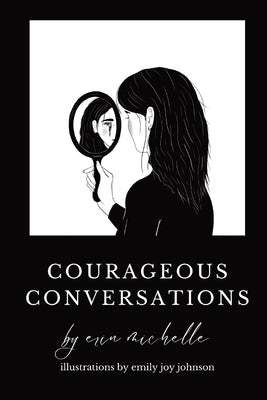 Courageous Conversations by Murray, Erin Michelle