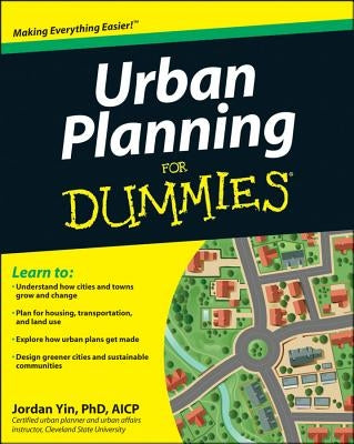 Urban Planning for Dummies by Yin, Jordan