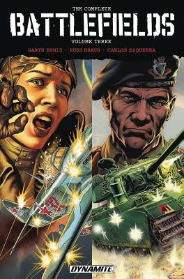 Garth Ennis' Complete Battlefields Volume 3 by Ennis, Garth