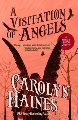 A Visitation of Angels by Haines, Carolyn