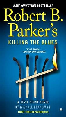 Robert B. Parker's Killing the Blues by Brandman, Michael