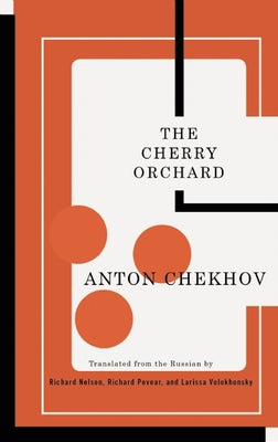 The Cherry Orchard by Chekhov, Anton