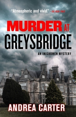 Murder at Greysbridge: Volume 4 by Carter, Andrea