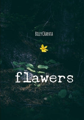 Flawers by Chapata, Billy