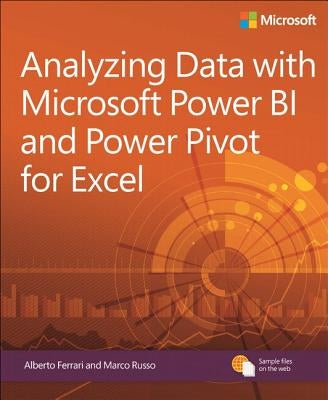 Analyzing Data with Power Bi and Power Pivot for Excel by Ferrari, Alberto