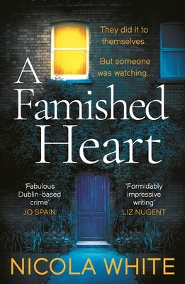 A Famished Heart by White, Nicola