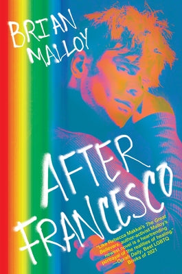 After Francesco: A Haunting Must-Read Perfect for Book Clubs by Malloy, Brian