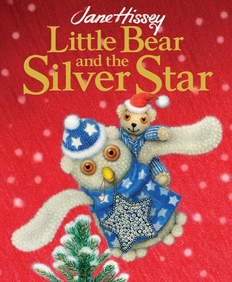 Little Bear and the Silver Star by Hissey, Jane