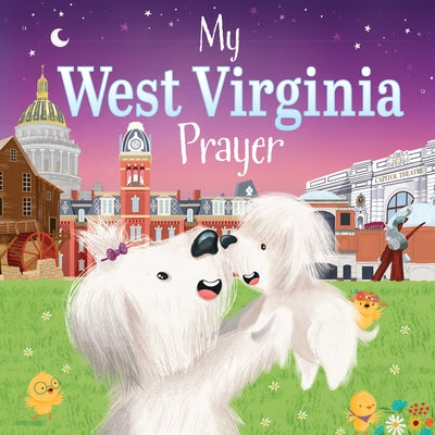 My West Virginia Prayer by Calderon, Karen
