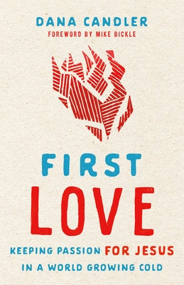First Love by Candler, Dana
