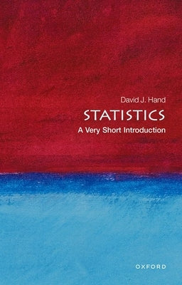 Statistics: A Very Short Introduction by Hand, David J.
