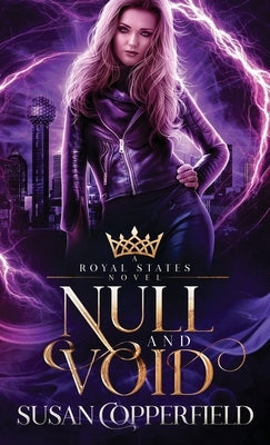 Null and Void: A Royal States Novel by Copperfield, Susan