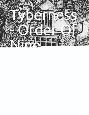 Tyberness - Order Of Nine Angles: Toward The Abyss by Stirling, Rachael