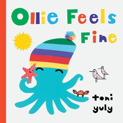 Ollie Feels Fine by Yuly, Toni