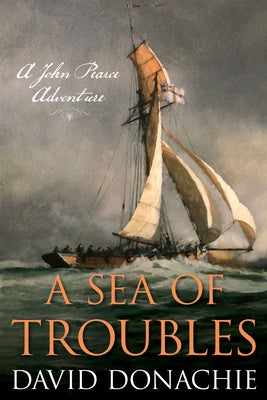 A Sea of Troubles by Donachie, David