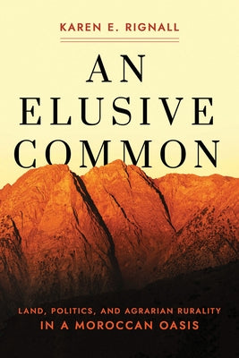 An Elusive Common by Rignall, Karen E.